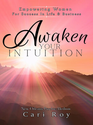 cover image of Awaken Your Intuition
